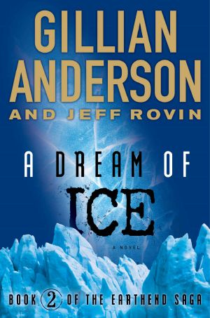 [The Earthend Saga 02] • A Dream of Ice